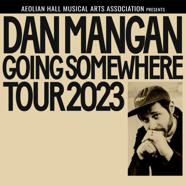 dan mangan going somewhere tour