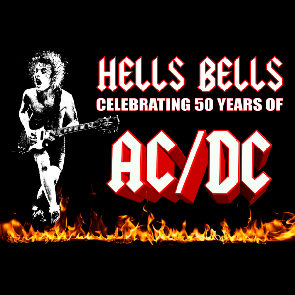 Hells Bells Celebrating 50 Years of AC/DC The Aeolian Hall